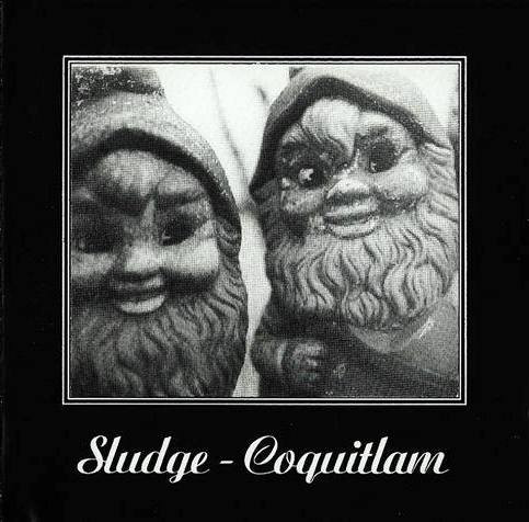 Sludge - Coquitlam | Wall of Shame Records (WOS-001)