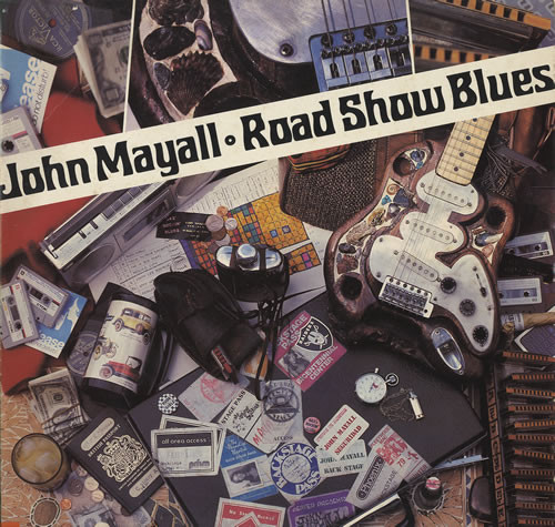 John Mayall - Road Show Blues | DJM Records (DJF 29570) - main John Mayall - Road Show Blues | DJM Records (DJF 29570) - main