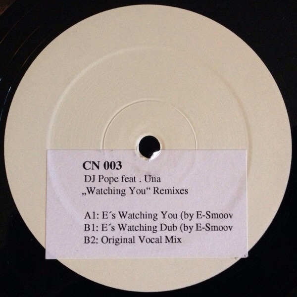 DJ Pope Feat. Una - Watching You | CNF Records (CN 003)