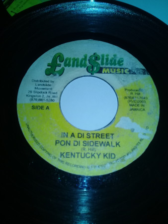 Kentucky Kid - In A Di Street Pon Di Sidewalk | Land Slide Music (none)