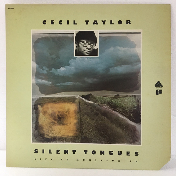 Cecil Taylor - Silent Tongues: Live At Montreux '74 | Arista (AL 1005) - main