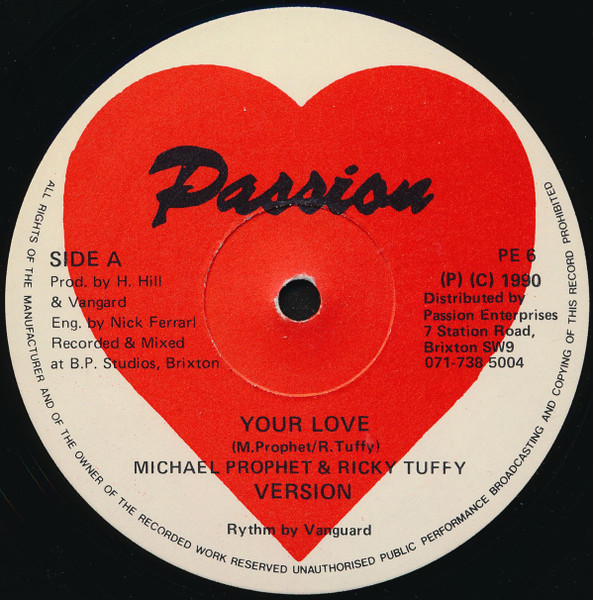 Michael Prophet & Ricky Tuffy - Your Love | Passion Enterprises (PE 6)