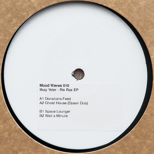 Ilkay Yeler - Rix Rax EP | Mood Waves (MW010) - 2