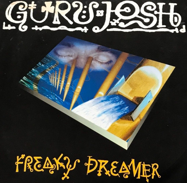Guru Josh - Freaky Dreamer | Deconstruction (PT 44140)