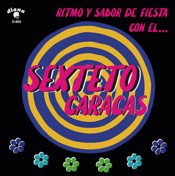 Sexteto Caracas - Ritmo y Sabor de Fiesta Con El | El Palmas Music (elpalmaslp35)