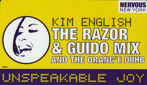 Kim English - Unspeakable Joy - The Razor N' Guido Remix | Nervous Records (NE 20358) - 4