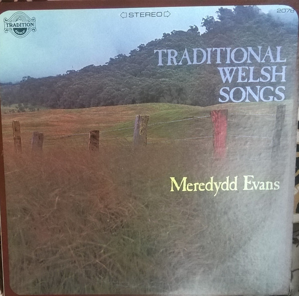 Meredydd Evans - Traditional Welsh Songs | Tradition Everest (TR 2078) - main