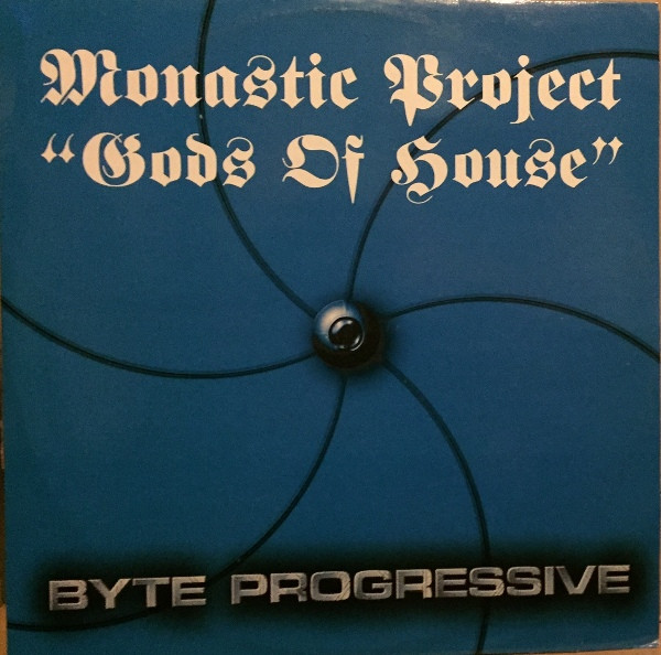 Monastic Project - Gods Of House | Byte Progressive (BP 019908-12)