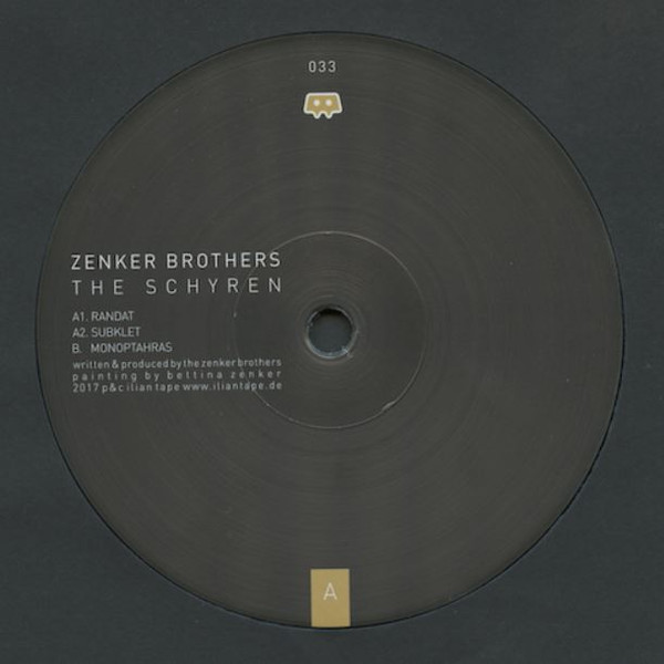 Zenker Brothers - The Schyren | Ilian Tape (IT033)