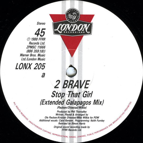 2 Brave - Stop That Girl | London Records (LONX 205)
