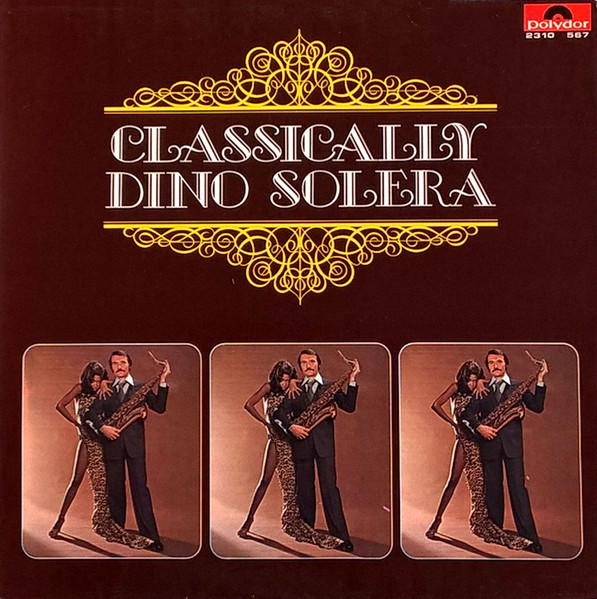 Dino Solera - Classically Dino Solera | Polydor (2310-567) Dino Solera - Classically Dino Solera | Polydor (2310-567)