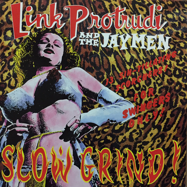 Link Protrudi And The Jaymen - Slow Grind! | Music Maniac Records (MMLP 033)