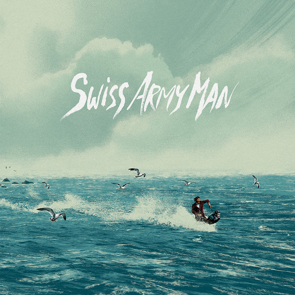 Andy Hull & Robert McDowell - Swiss Army Man (Original Motion Picture Soundtrack) | Iam8bit (8BIT-8035) Andy Hull & Robert McDowell - Swiss Army Man (Original Motion Picture Soundtrack) | Iam8bit (8BIT-8035)