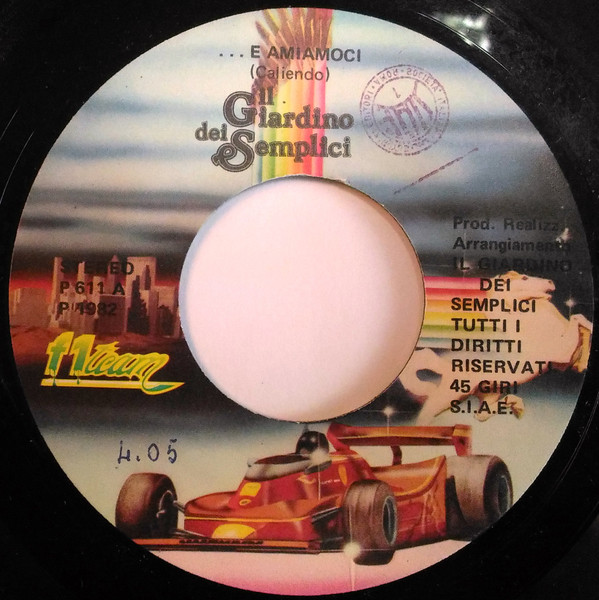 Il Giardino Dei Semplici - ...E Amiamoci | F1 Team (P 611) - 3