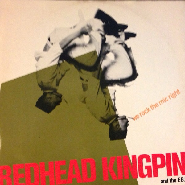 Redhead Kingpin And The FBI - We Rock The Mic Right | 10 Records (TENX 302)