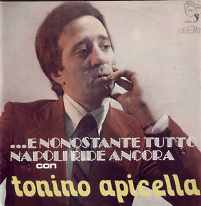Tonino Apicella - ...E Nonostante Tutto Napoli Ride Ancora Con Tonino Apicella N. 2 | Scugnizzo (LPSC 303)