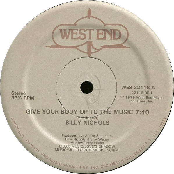 Billy Nichols - Give Your Body Up To The Music | West End Records (WES 22118) - main
