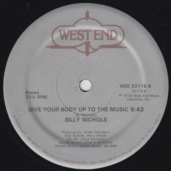 Billy Nichols - Give Your Body Up To The Music | West End Records (WES 22118) - 2