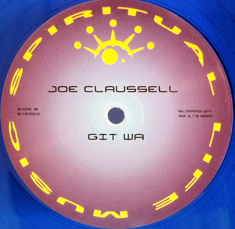 Joe Claussell - Git Wa | Spiritual Life Music (SLM PRO 24) - 2 Joe Claussell - Git Wa | Spiritual Life Music (SLM PRO 24) - 2