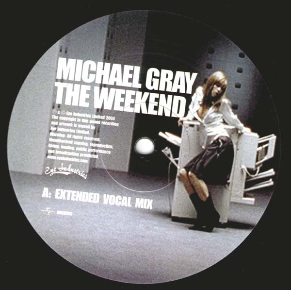 Michael Gray - The Weekend | Eye Industries (EYE 009) - 3