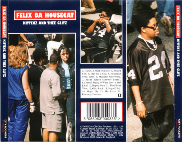 Felix Da Housecat - Kittenz And Thee Glitz | City Rockers (CITYROCK1CD) - 2