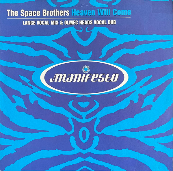 The Space Brothers - Heaven Will Come | Manifesto (FESX61) - main The Space Brothers - Heaven Will Come | Manifesto (FESX61) - main