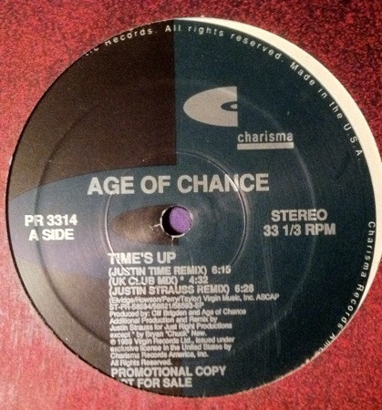 Age Of Chance - Time’s Up (Remixes) | Charisma (PR 3314)