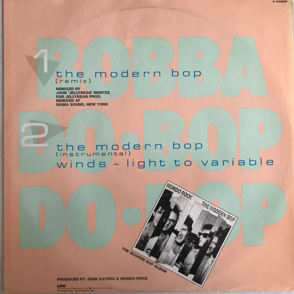Mondo Rock - The Modern Bop (Remix) | WEA (0-259439) - 2 Mondo Rock - The Modern Bop (Remix) | WEA (0-259439) - 2