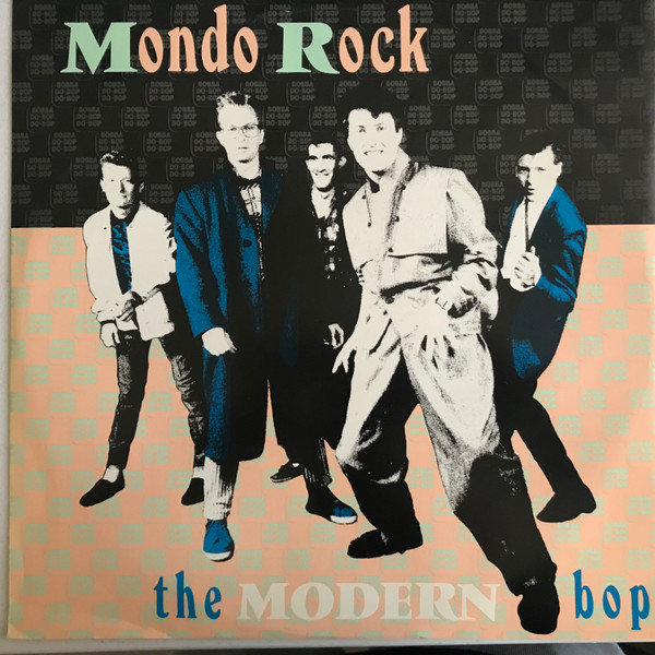 Mondo Rock - The Modern Bop (Remix) | WEA (0-259439)