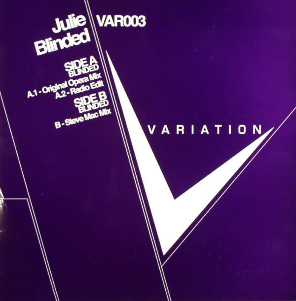Julie - Blinded | Variation Recordings (VAR 003)