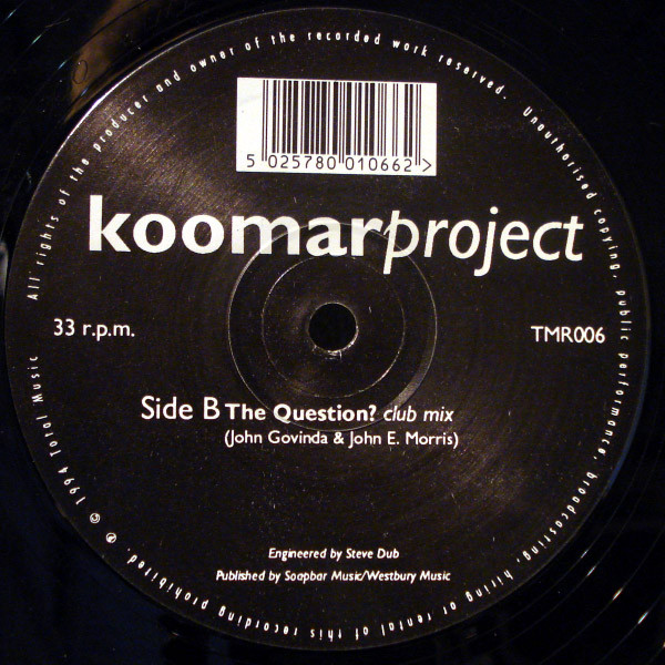 The Koomar Project - The Question? | Total Music Records (TMR 006) - 4