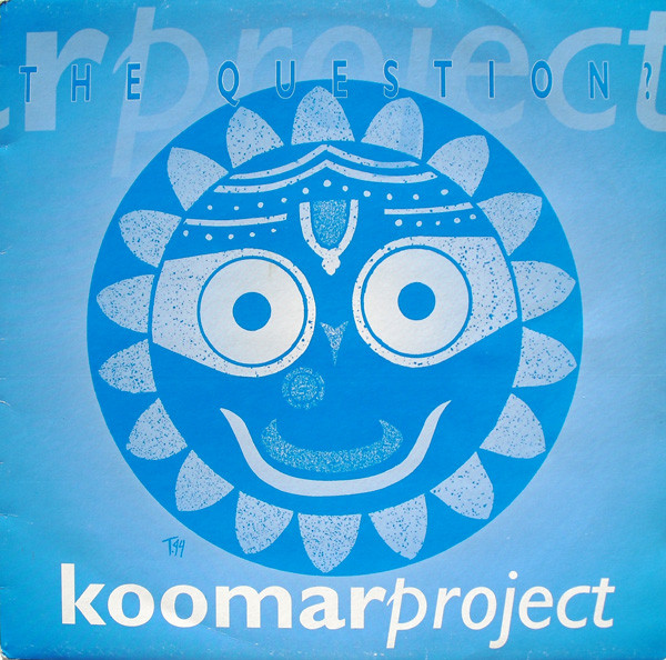 The Koomar Project - The Question? | Total Music Records (TMR 006) - main