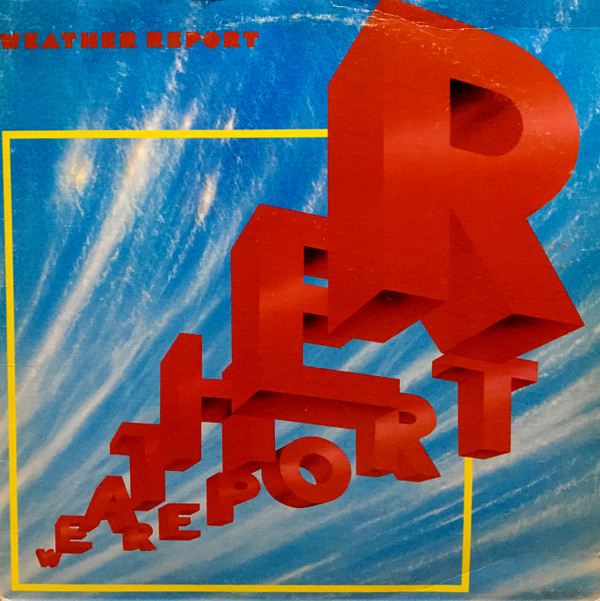 Weather Report - Weather Report | ARC (FC 37616) - main