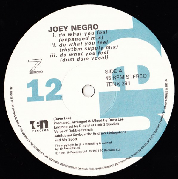 Joey Negro - Do What You Feel | 10 Records (TENX 391) - 3