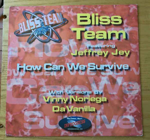 Bliss Team - How Can We Survive | Inprogress (INX1110) - 5