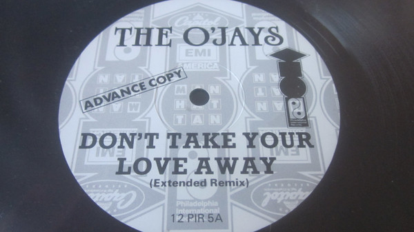 The O'Jays - Don't Take Your Love Away | Philadelphia International Records (12 PIR 5) - main The O'Jays - Don't Take Your Love Away | Philadelphia International Records (12 PIR 5) - main