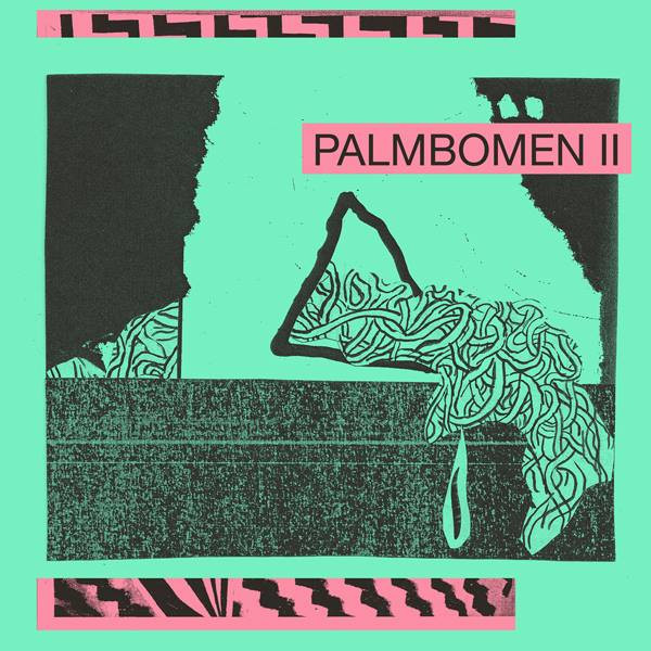 Palmbomen II - Palmbomen II | Beats In Space Records (BIS019)