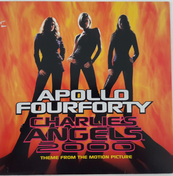 ApolloFourForty - Charlie's Angels 2000 (Theme From The Motion Picture) | Epic (EPC 670595 6)