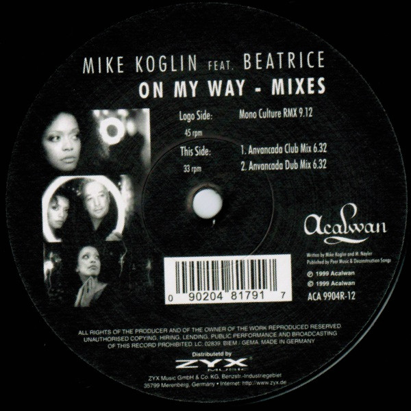 Mike Koglin Feat. Beatrice - On My Way (Mixes) | Acalwan (ACA 9904R-12) - 2
