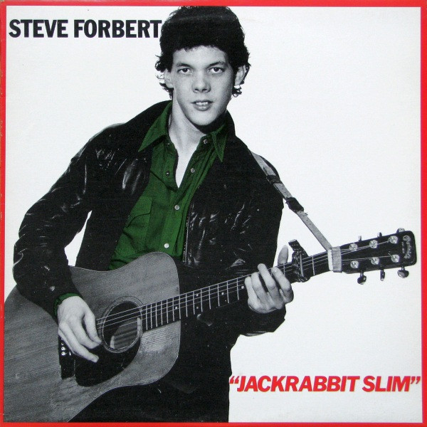 Steve Forbert - Jackrabbit Slim | Epic (JZ 36191) Steve Forbert - Jackrabbit Slim | Epic (JZ 36191)