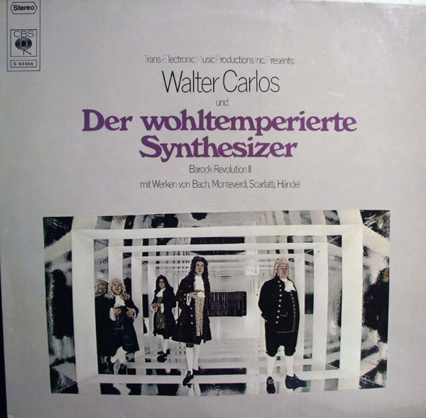 Walter Carlos - Der Wohltemperierte Synthesizer | CBS (S 63 656)