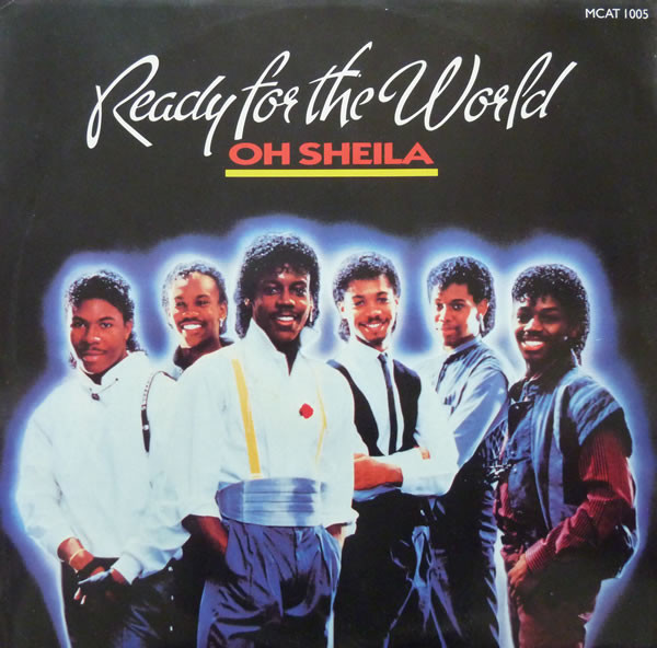 Ready For The World - Oh Sheila | MCA Records (MCAT 1005)