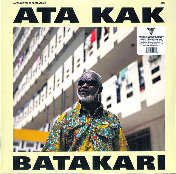 Ata Kak - Batakari | Awesome Tapes From Africa (ATF053) Ata Kak - Batakari | Awesome Tapes From Africa (ATF053)