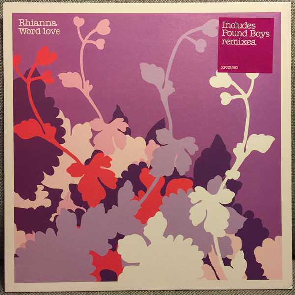 Rhianna - Word Love (Pound Boys Remixes) | Sony Soho Square (XPR 3590) - main