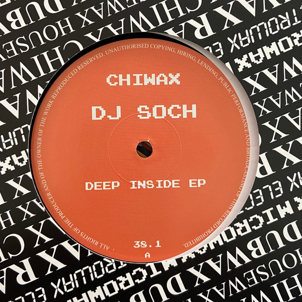 DJ Soch - Deep Inside EP | Chiwax (CHIWAX38.1) - main
