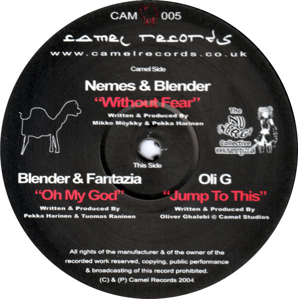 Nemes / Blender / Fantazia / Oli G - Without Fear / Oh My God / Jump To This | Camel Records (CAM 005) - main