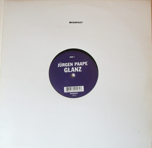 Jürgen Paape - Glanz | Kompakt (KOM 3) - 3