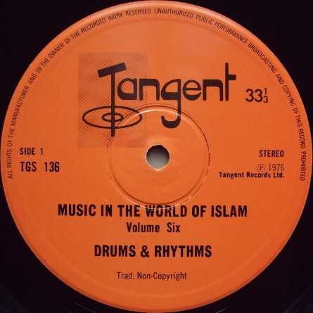 Various - الموسيقى في العالم الإسلامي: الإيقاعات والطبول = Music In The World Of Islam, 6: Drums & Rhythms | Tangent Records (TGS 136) - 3