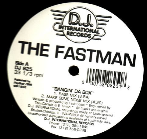 The Fastman - Bangin' Da Box | D.J. International Records (DJ 825) The Fastman - Bangin' Da Box | D.J. International Records (DJ 825)