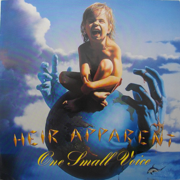 Heir Apparent - One Small Voice | Roadracer Records (RO 9472 1)